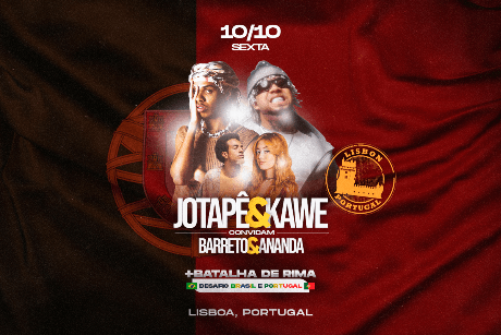 Jotapê e Kawe convidam Barreto e Ananda + Desafio de Batalha de Rima Brasil e Portugal | LISBOA Shows lendários e batalhas intensas, a energia do rap brasileiro em território português