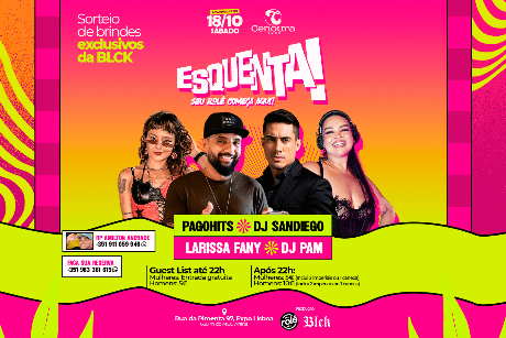 ESQUENTA Seu rolê começa aqui!