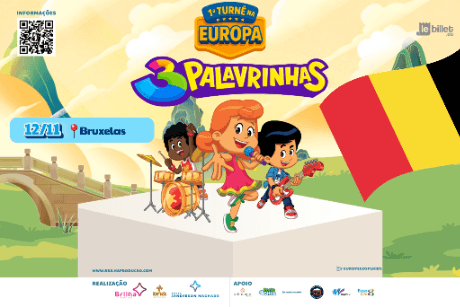 3 PALAVRINHAS pela 1ª vez na Europa (BRUXELAS- BE)