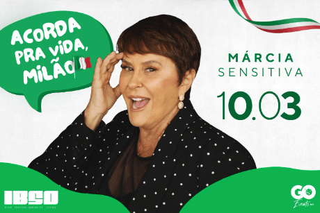 Márcia Sensitiva - Acorda Pra Vida Milão