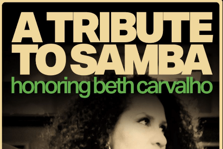 A TRIBUTE TO SAMBA HONORING BETH CARVALHO