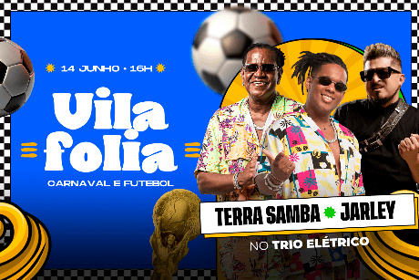 Vila Cup & Folia: Futebol & Carnaval do BRASIL!