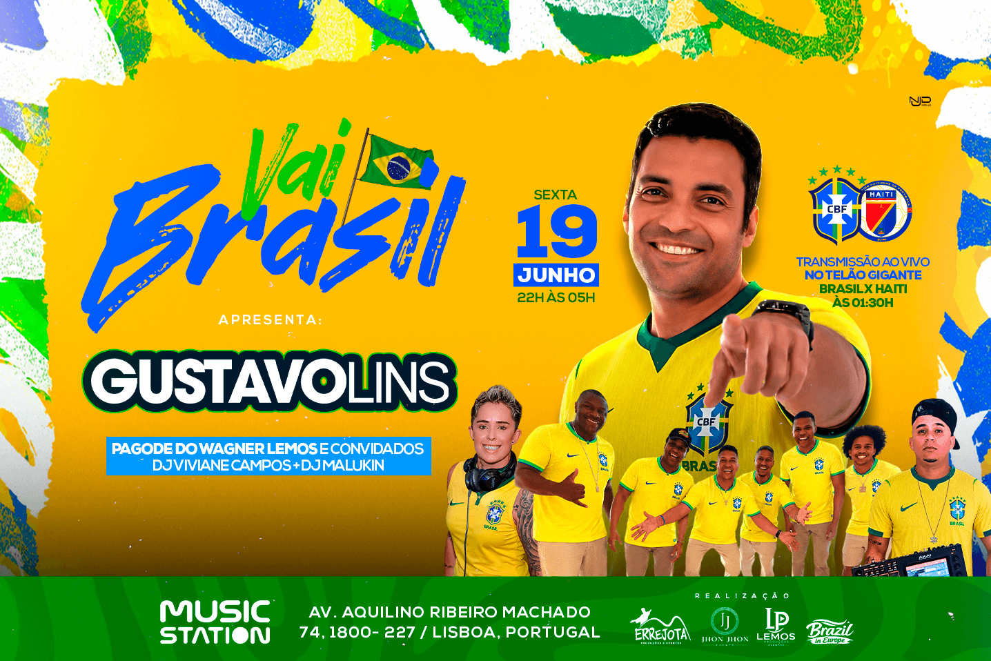 VAI BRASIL Com Gustavo Lins & Dj Viviane Campos