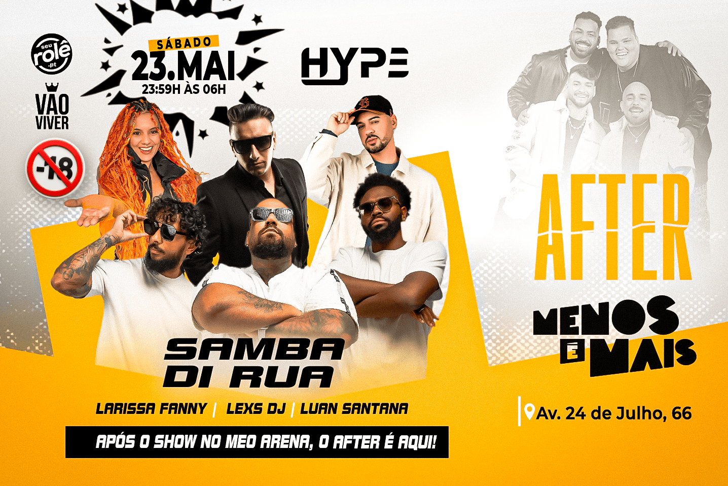 After Menos é Mais | Seu Rolê + Vão Viver Depois do show do Menos é Mais, o after é na Hype!