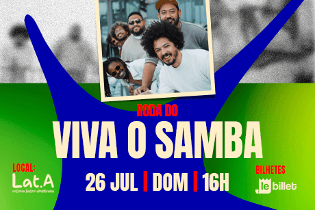 Roda do Viva o Samba no Lat.a