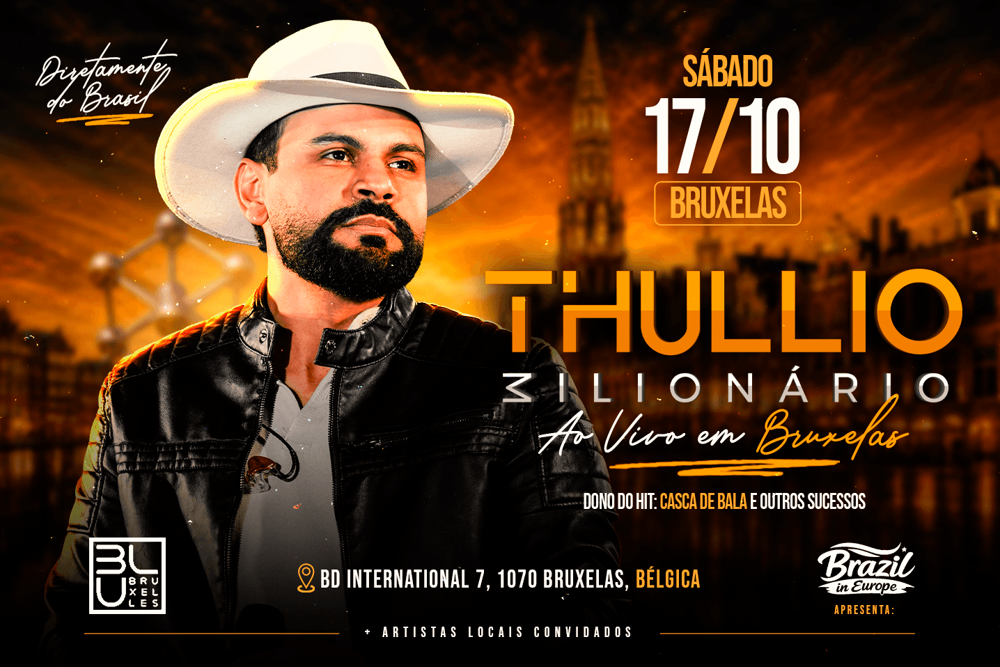 THULLIO MILIONARIO AO vivo em Bruxelas