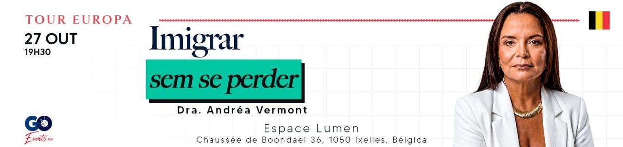 Imigrar Sem Se Perder Palestra com Dra. Andréa Vermont