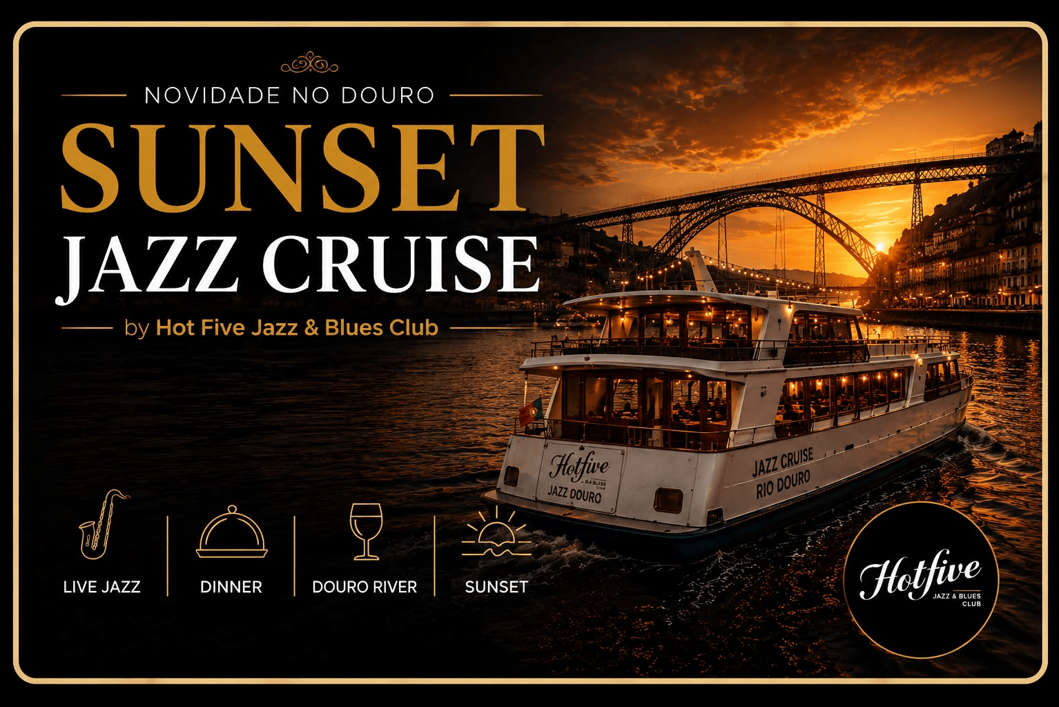 Sunset Jazz Cruise Porto