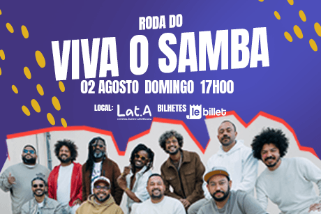 Roda do Viva o Samba no Lat.a