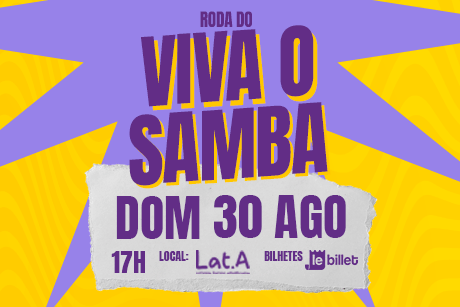Roda do Viva o Samba no Lat.a