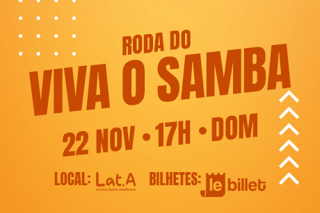 Roda do Viva o Samba no Lat.a