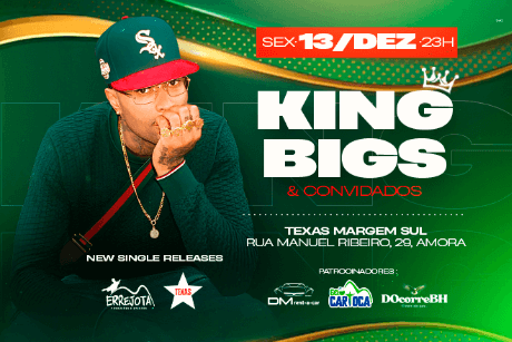 King Bigs & Convidados  